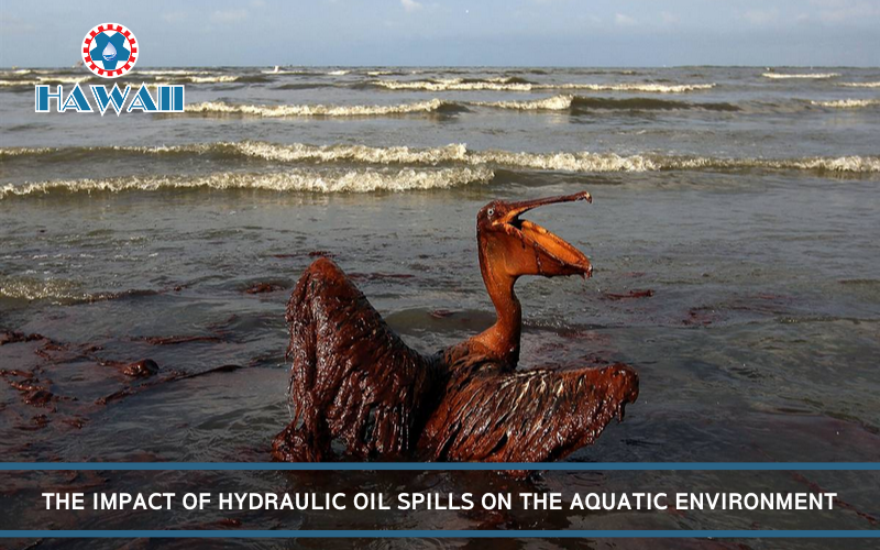 The Impact of Hydraulic Oil Spills on the Aquatic Environment